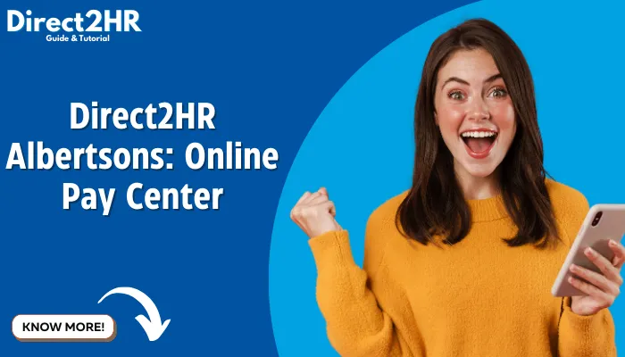 Direct2HR Albertsons: Online Pay Center