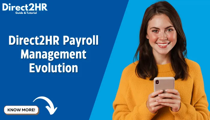 Direct2HR Payroll Management Evolution