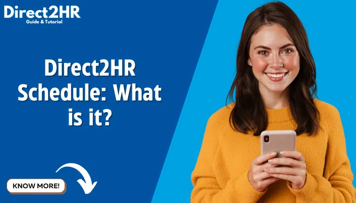 Direct2HR Schedule: What is it?