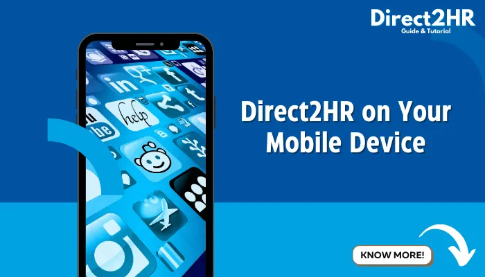 Direct2HR on Your Mobile Device