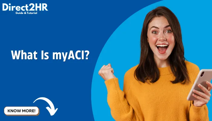 What Is myACI?